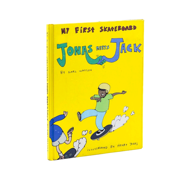 My First Skateboard - Jonas Meets Jack Book - By Karl Watson SALE