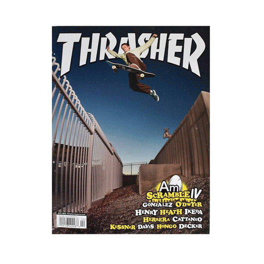 Thrasher Magazine - April 2022