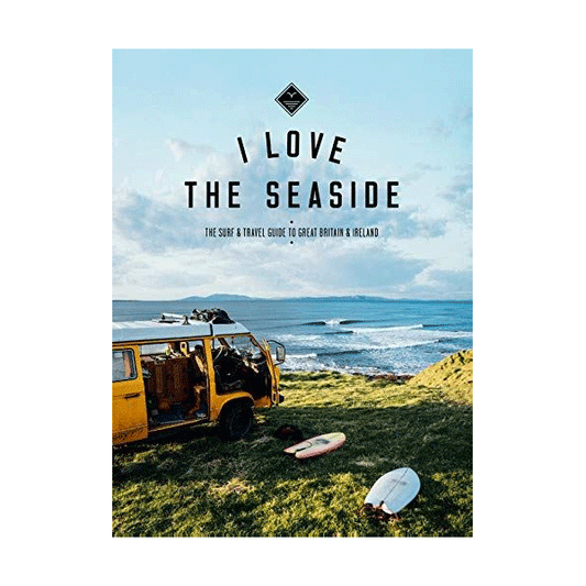 I Love The Seaside - Great Britain and Ireland Book